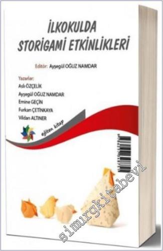 İlkokulda Storigami Etkinlikleri - Storigami Activities in Primary Education -        2025