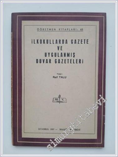 İlkokullarda Gazete ve Uygulanmış Duvar Gazeteleri -        1957