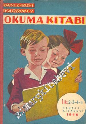 İlkokullarda Yardımcı Okuma Kitabı 2 - 3 - 4 - 5 -        1945