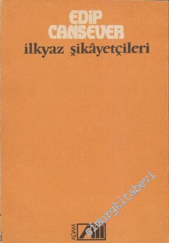 İlkyaz Şikayetçileri -        1984