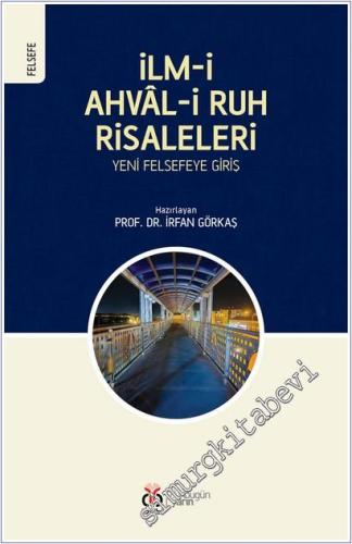 İlm-i Ahvâl-i Ruh Risaleleri: Yeni Felsefeye Giriş - 2025