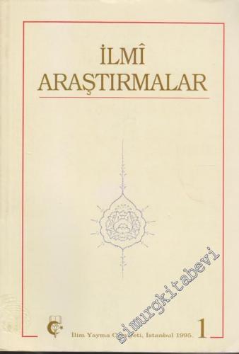 İlmi Araştırmalar: Dil Edebiyat Tarih İncelemeleri Dergisi - 1 - 1995