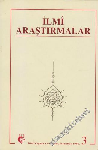 İlmi Araştırmalar: Dil Edebiyat Tarih İncelemeleri Dergisi - Sayı: 3, Yıl: 1996       1996