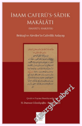 İmam Caferü's-Sadık Makâlâtı: Bektaşî ve Aleviler'in Caferilik Anlayış