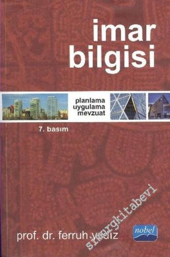 İmar Bilgisi: Planlama, Uygulama, Mevzuat -        2011