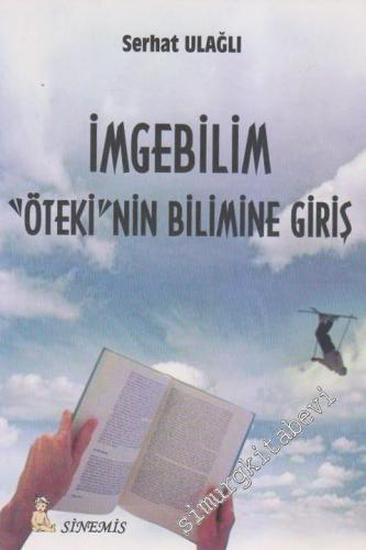 İmgebilim: Öteki'nin Bilimine Giriş -