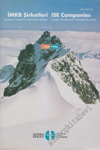 İMKB Şirketleri: Sermaye, Temettü ve Aylık Fiyat Verileri = ISE Compan