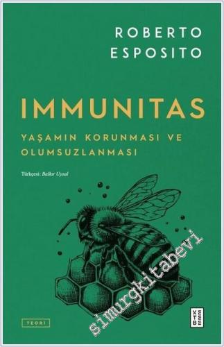 Immunitas : Yaşamın Korunması ve Olumsuzlanması -        2025