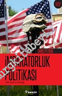 İmparatorluk Politikası: ABD, İsrail ve Ortadoğu -        2016