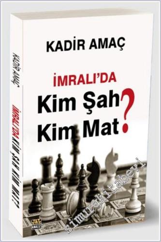 İmralı'da Kim Şah Kim Mat -        2025