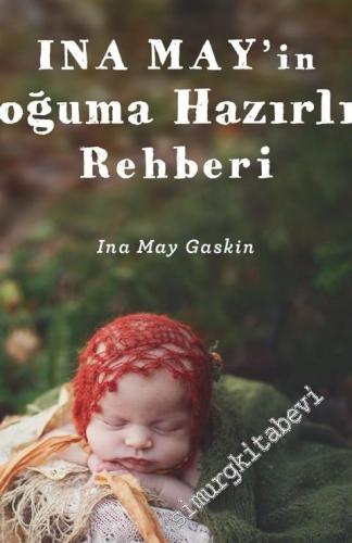 İna May'ın Doğuma Hazırlık Rehberi -