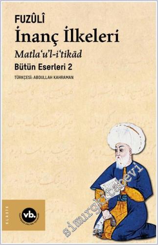 İnanç İlkeleri = Matlaul-itikâd -        2025