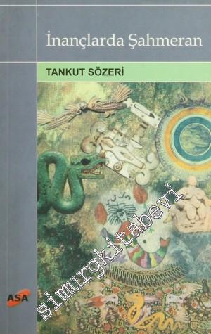 İnançlarda Şahmeran -        2006