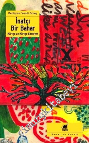 İnatçı Bir Bahar: Kürtçe ve Kürtçe Edebiyat