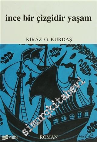 İnce Bir Çizgidir Yaşam -        1998