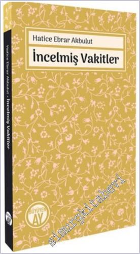 İncelmiş Vakitler - 2024