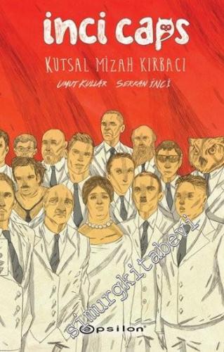 İnci Caps: Kutsal Mizah Kırbacı     -