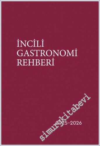 İncili Gastronomi Rehberi 2025-2026 -        2025