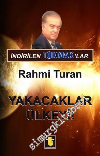 İndirilen Tokmaklar: Yakacaklar Ülkeyi -