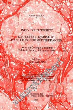 Individu et Société : L'Influence d'Aristote dans le Monde Mediterranéen -        1988