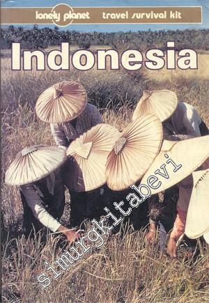 Indonesia: A Travel Survival Kit