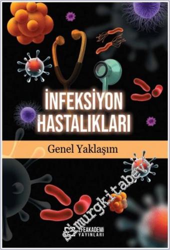 İnfeksiyon Hastalıkları Genel Yaklaşım -        2025