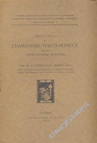 Influence Du Chamanisme Turco - Mongol sur les Ordres Mystiques Musulmans -        1929