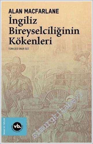 İngiliz Bireyselciliğinin Kökenleri -        2021