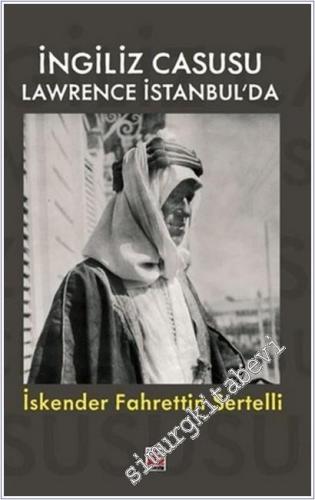 İngiliz Casusu Lawrence İstanbul'da - 2025