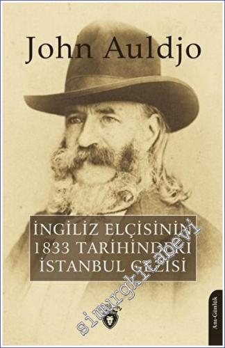 İngiliz Elçisinin 1833 Tarihindeki İstanbul Gezisi - 2023