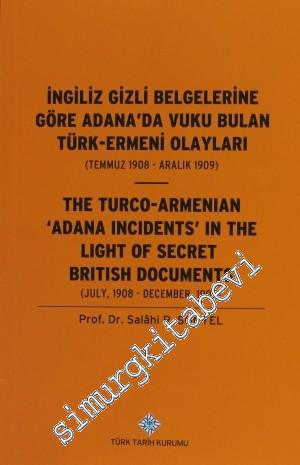 İngiliz Gizli Belgelerine Göre Adana'da Vuku Bulan Türk-Ermeni Olaylar