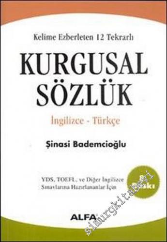 İngilizce - Türkçe: Kelime Ezberleten 12 Tekrarlı Kurgusal Sözlük : ÜDS, YDS; KPDS ve TOEFL Sınavlarına Hazırlananlar İçin 2 Cilt TAKIM -        2022