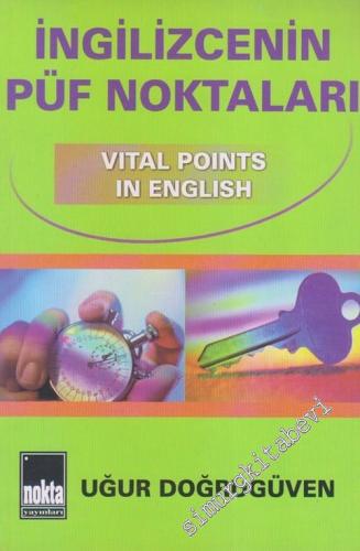 İngilizcenin Püf Noktaları - Vital Points in English -