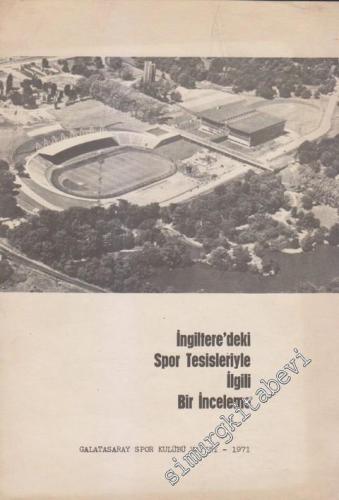 İngiltere'deki Spor Tesisleriyle İlgili Bir İnceleme -