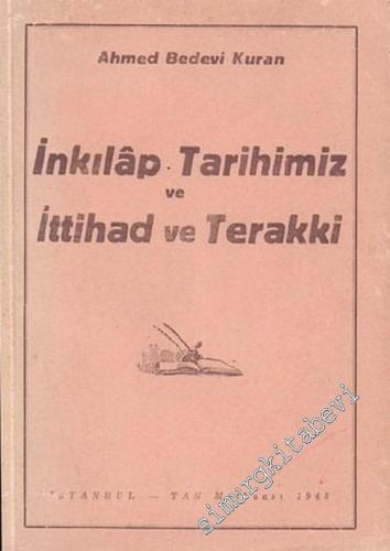 İnkılap Tarihimiz ve İttihad ve Terakki