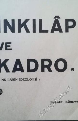 İnkılap ve Kadro: İnkılabın İdeolojisi -        1932