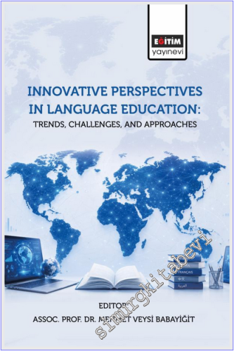 Innovative Perspectives in Language Education : Trends Challenges and 