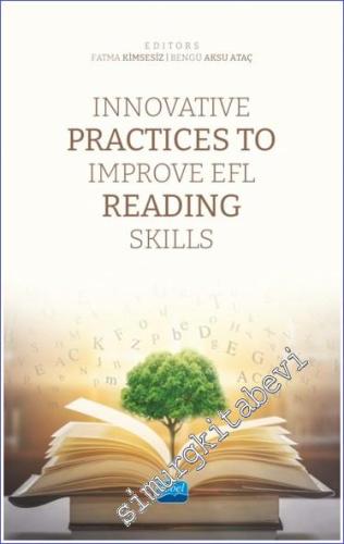 Innovative Practices To Improve EFL Reading Skills -        2023