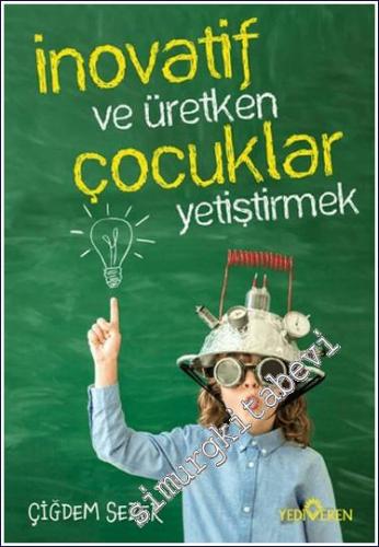 İnovatif ve Üretken Çocuklar Yetiştirmek -        2024