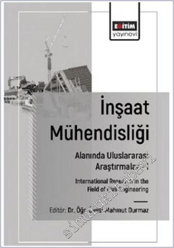 İnşaat Mühendisliği Alanında Uluslararası Araştırmalar - 1 -        2024