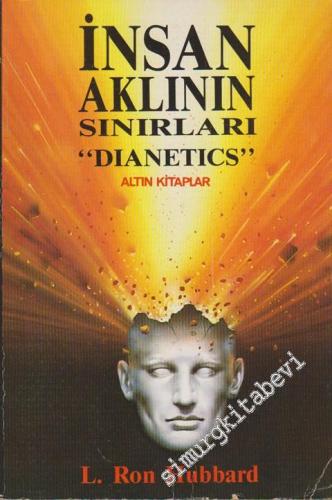 İnsan Aklının Sınırları “Dianetics” -