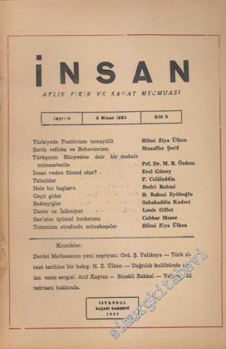 İnsan Aylık Fikir ve Sanat Mecmuası - Sayı: 11  Cilt: 2  Yıl: 1  Nisan