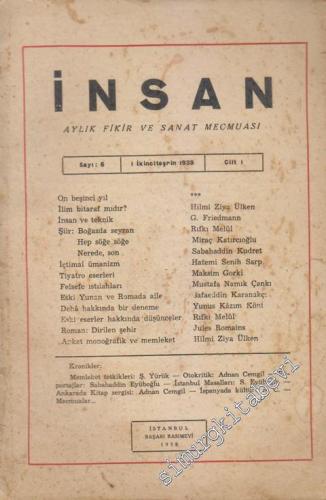 İnsan Aylık Fikir ve Sanat Mecmuası - Sayı: 6  Cilt: 1  Yıl: 1  İkinciteşrin