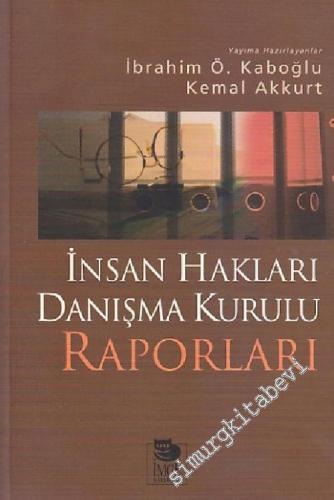 İnsan Hakları Danışma Kurulu Raporları -        2006