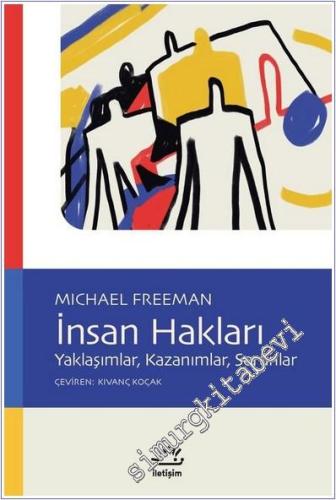 İnsan Hakları : Yaklaşımlar Kazanımlar Sorunlar  -        2025