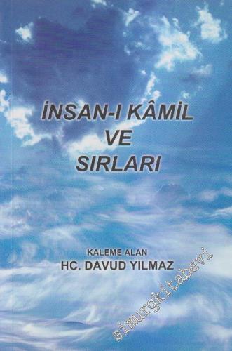 İnsan-ı Kâmil ve Sırları -