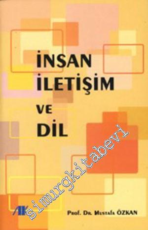 İnsan, İletişim ve Dil -