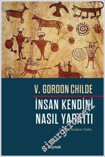 İnsan Kendini Nasıl Yarattı - 2026