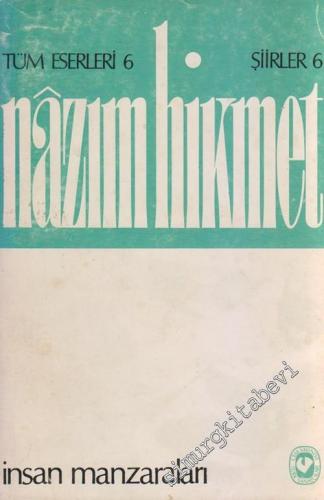 İnsan Manzaraları Tüm Eserleri 6 Şiirler 6 -        1978