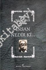 İnsan Nedir ki... -        1999